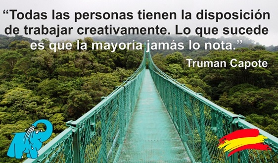 Todas las personas tienen la disposición de trabajar creativamente. Lo que sucede es que la mayoría jamás lo nota.